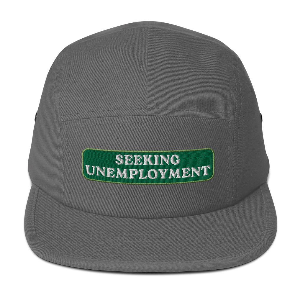 Seeking Unemployment Five Panel Cap