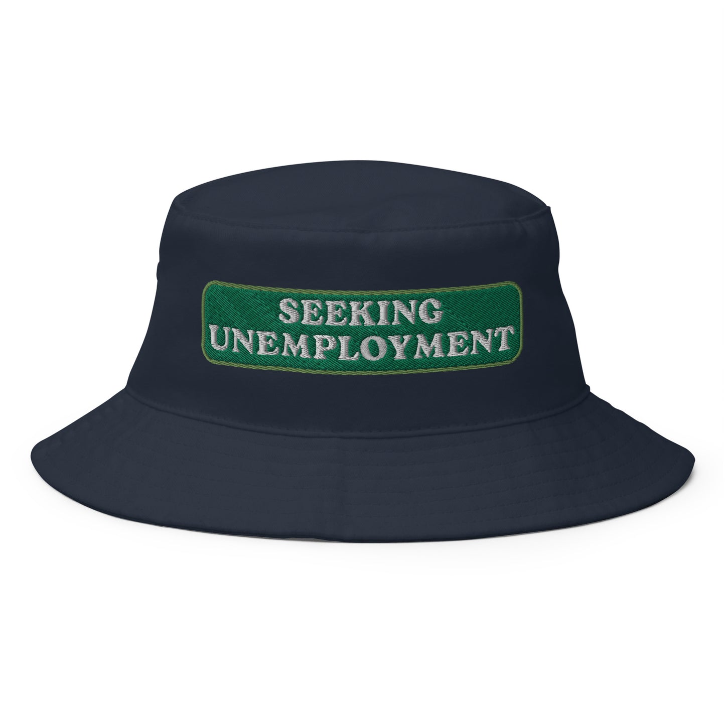 Seeking Unemployment Bucket Hat