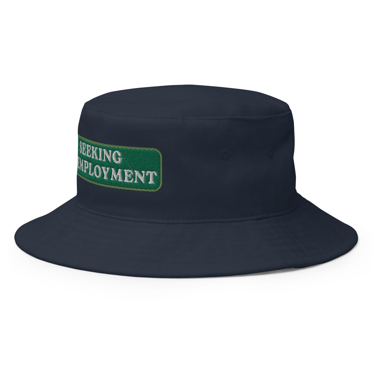 Seeking Unemployment Bucket Hat