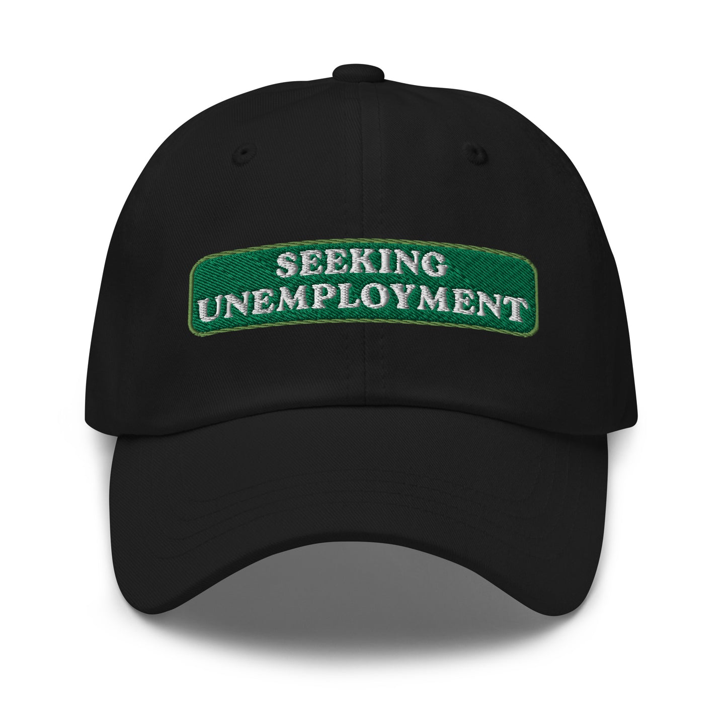 Seeking Unemployment Dad Hat