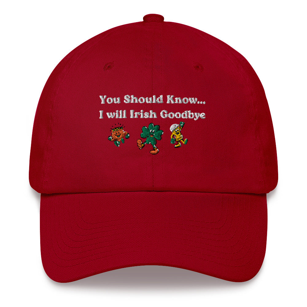 Irish Goodbye Baseball Hat