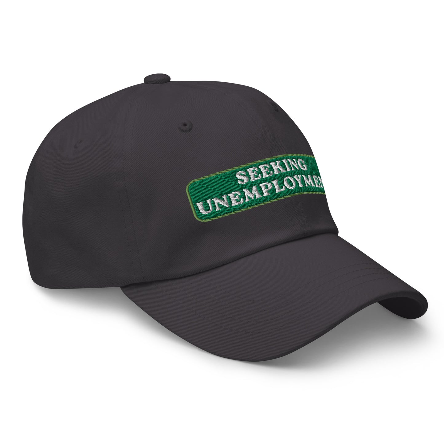 Seeking Unemployment Dad Hat