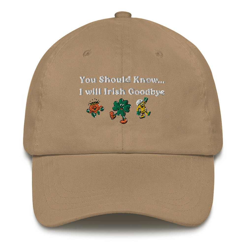 Irish Goodbye Baseball Hat