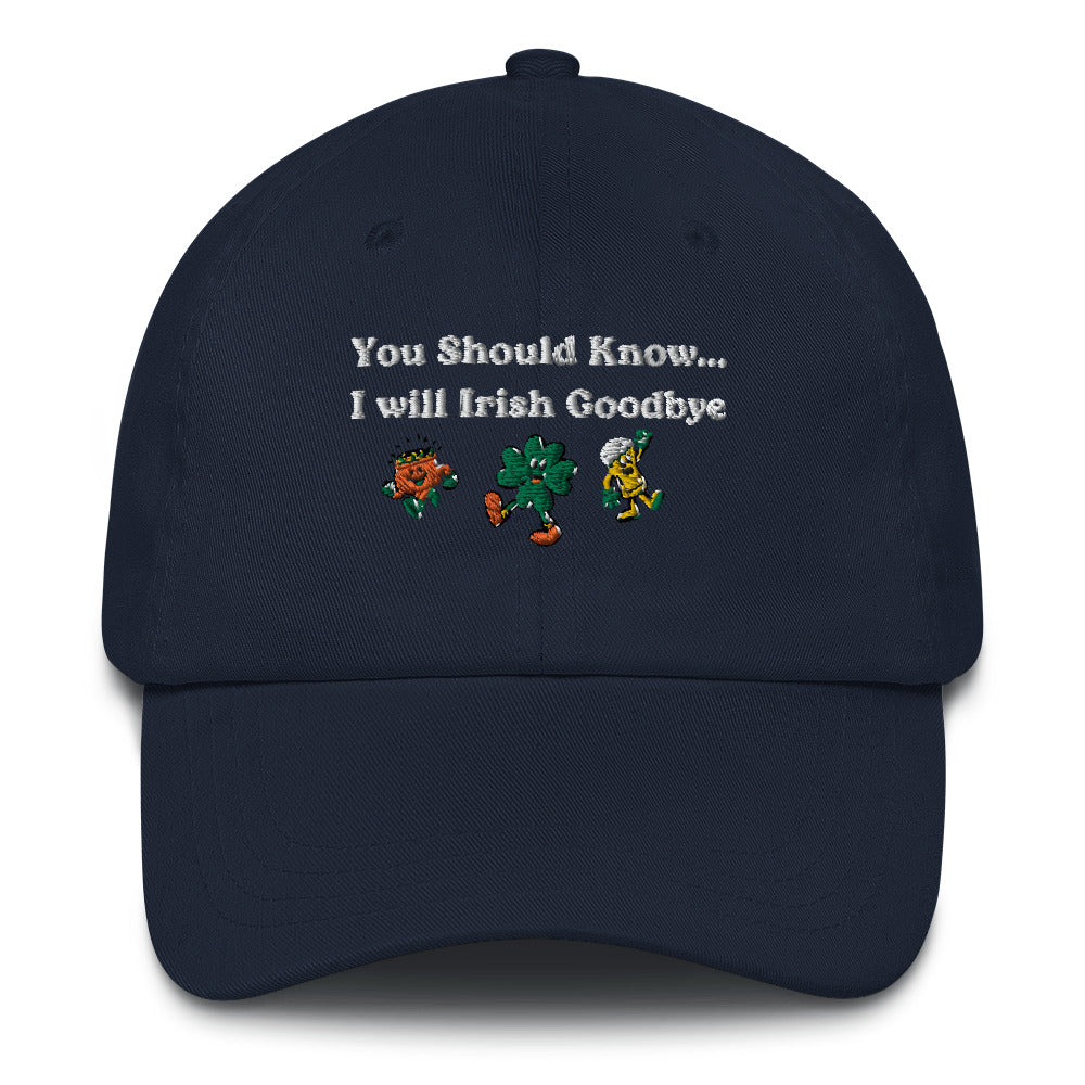 Irish Goodbye Baseball Hat