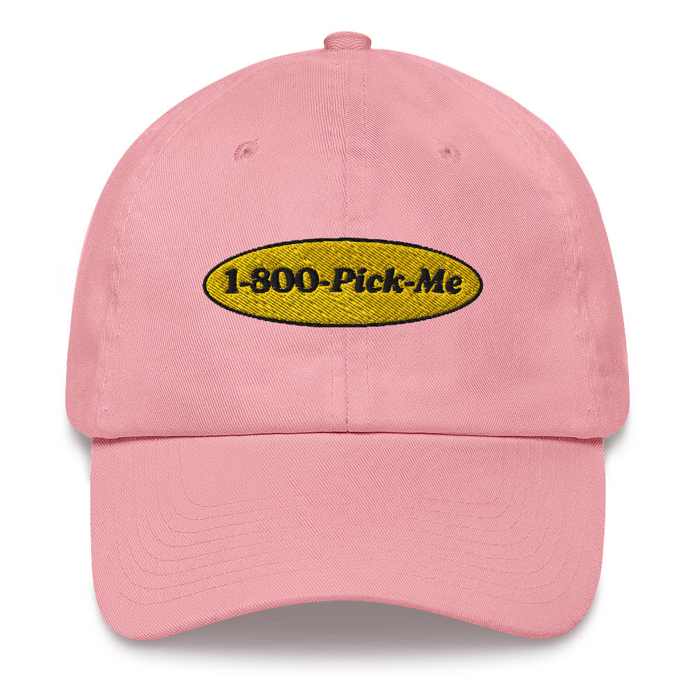 1-800-Pick-Me Dad Hat