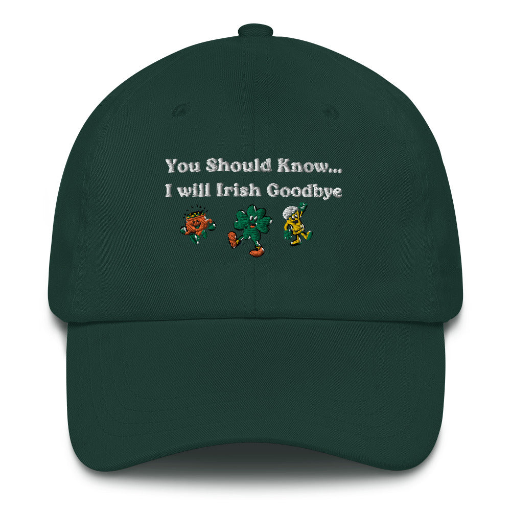 Irish Goodbye Baseball Hat