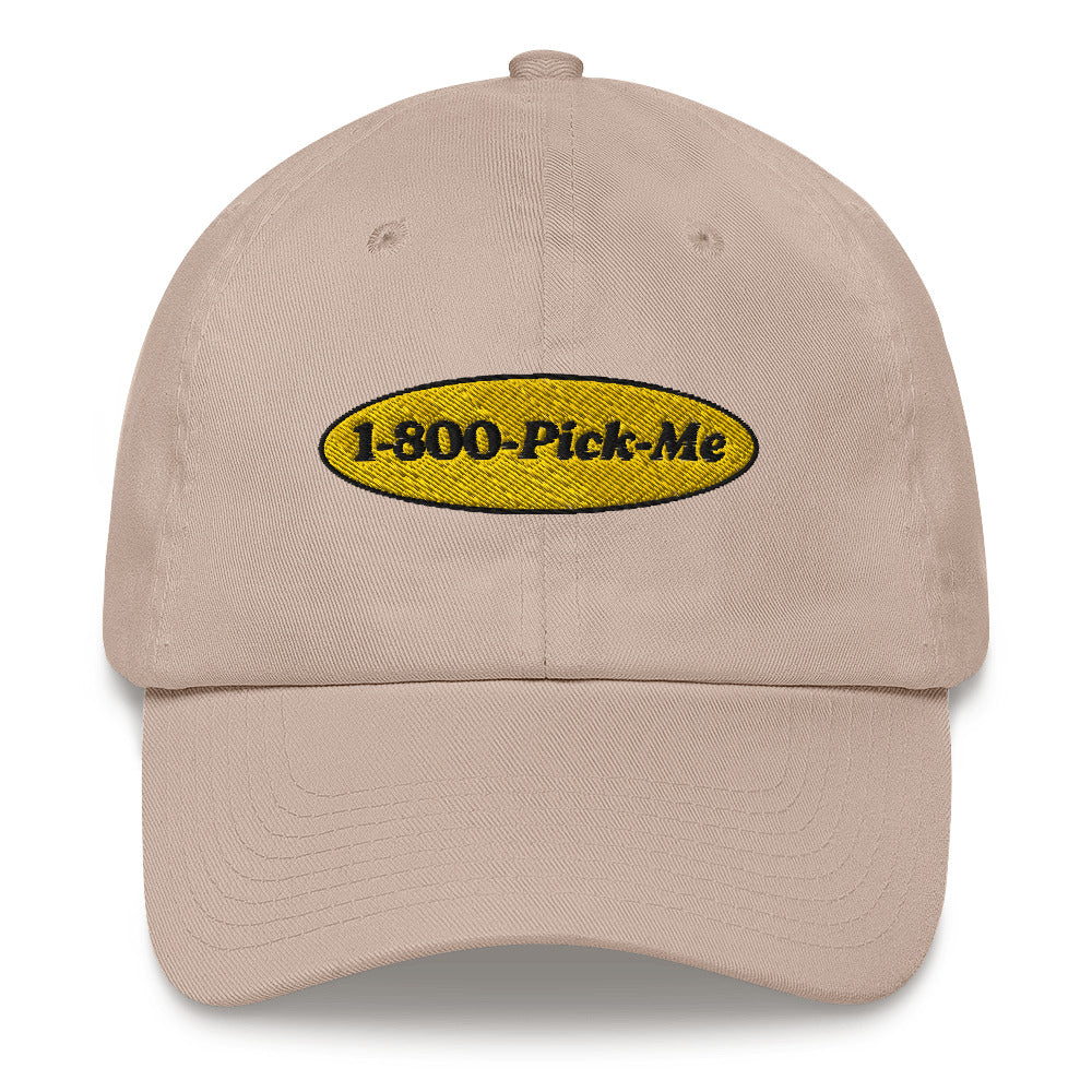 1-800-Pick-Me Dad Hat