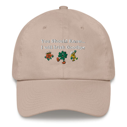 Irish Goodbye Baseball Hat