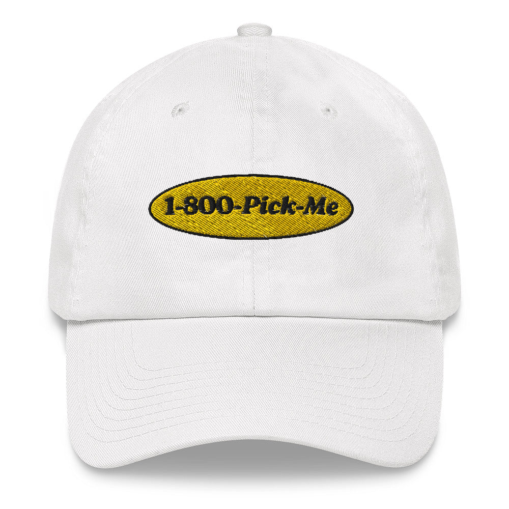 1-800-Pick-Me Dad Hat