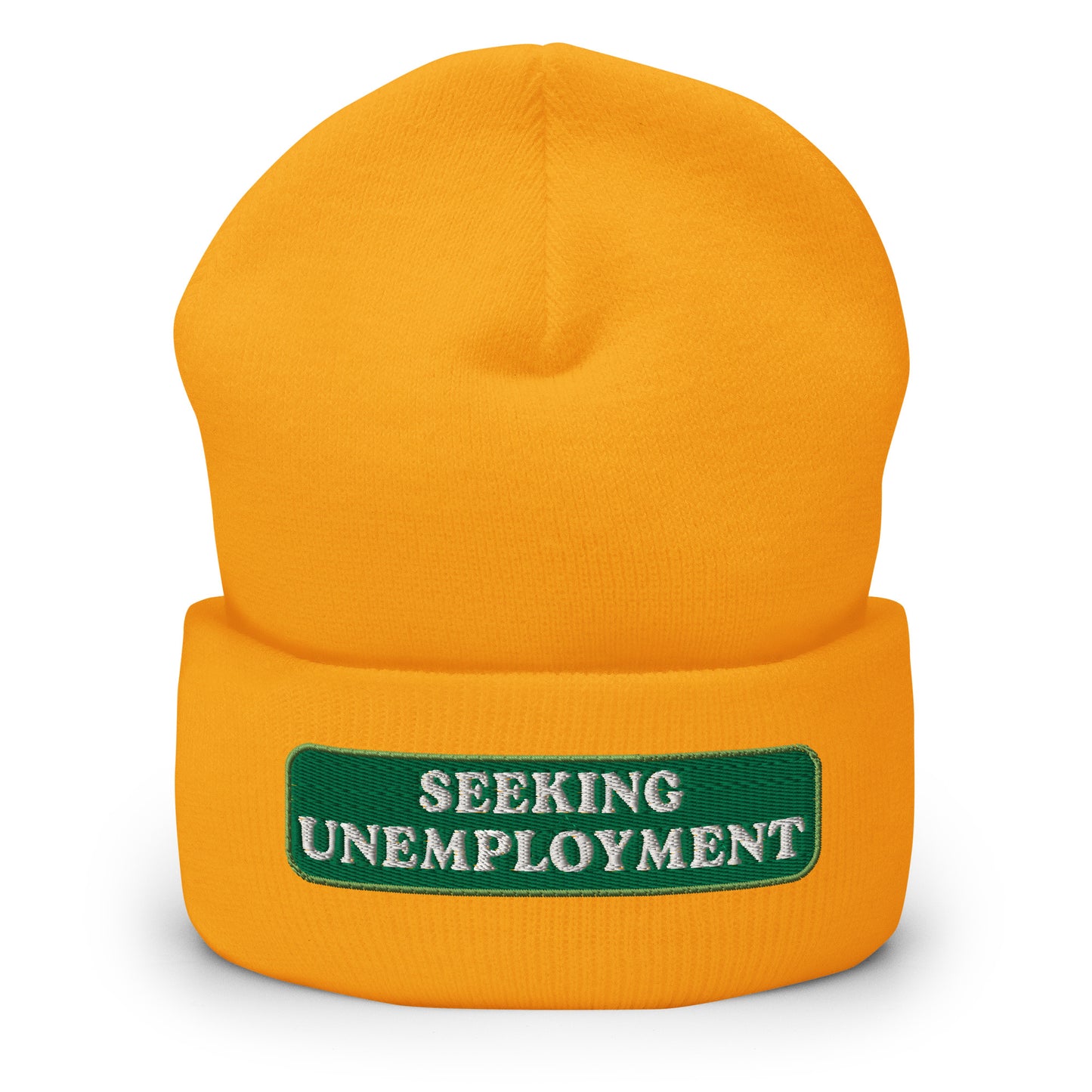 Seeking Unemployment Cuffed Beanie