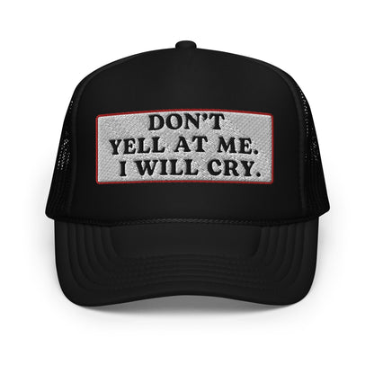 Don't Yell Foam Trucker Hat