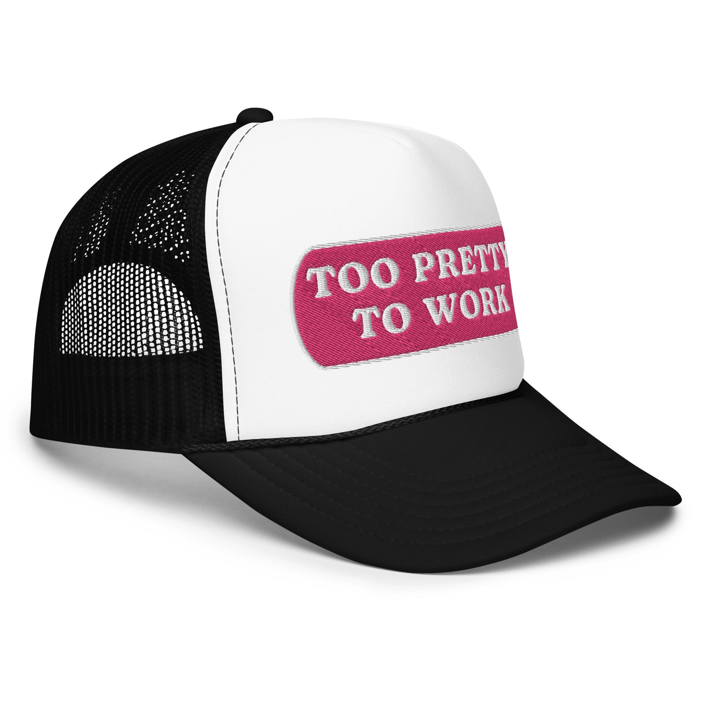 Too Pretty Foam Trucker Hat