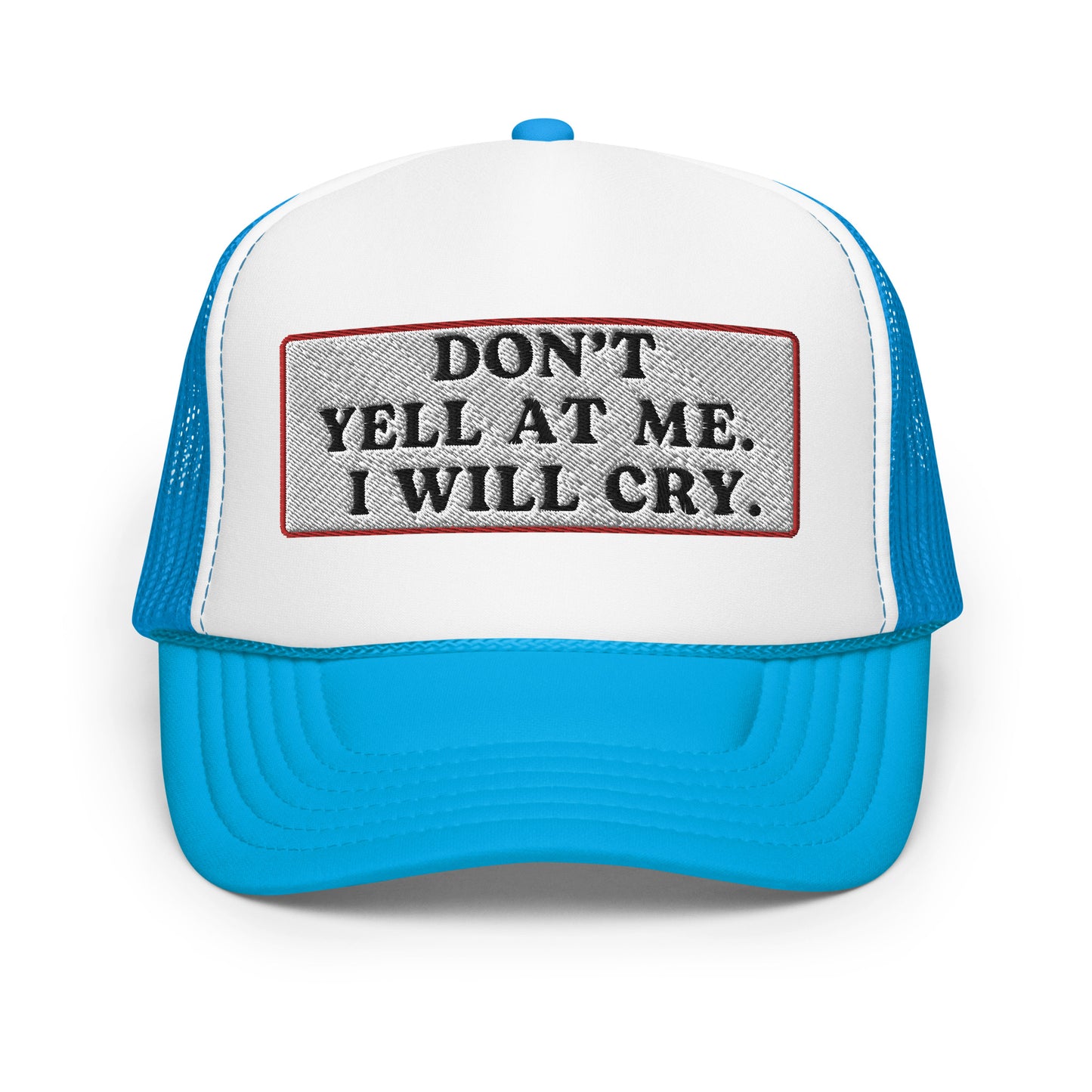 Don't Yell Foam Trucker Hat