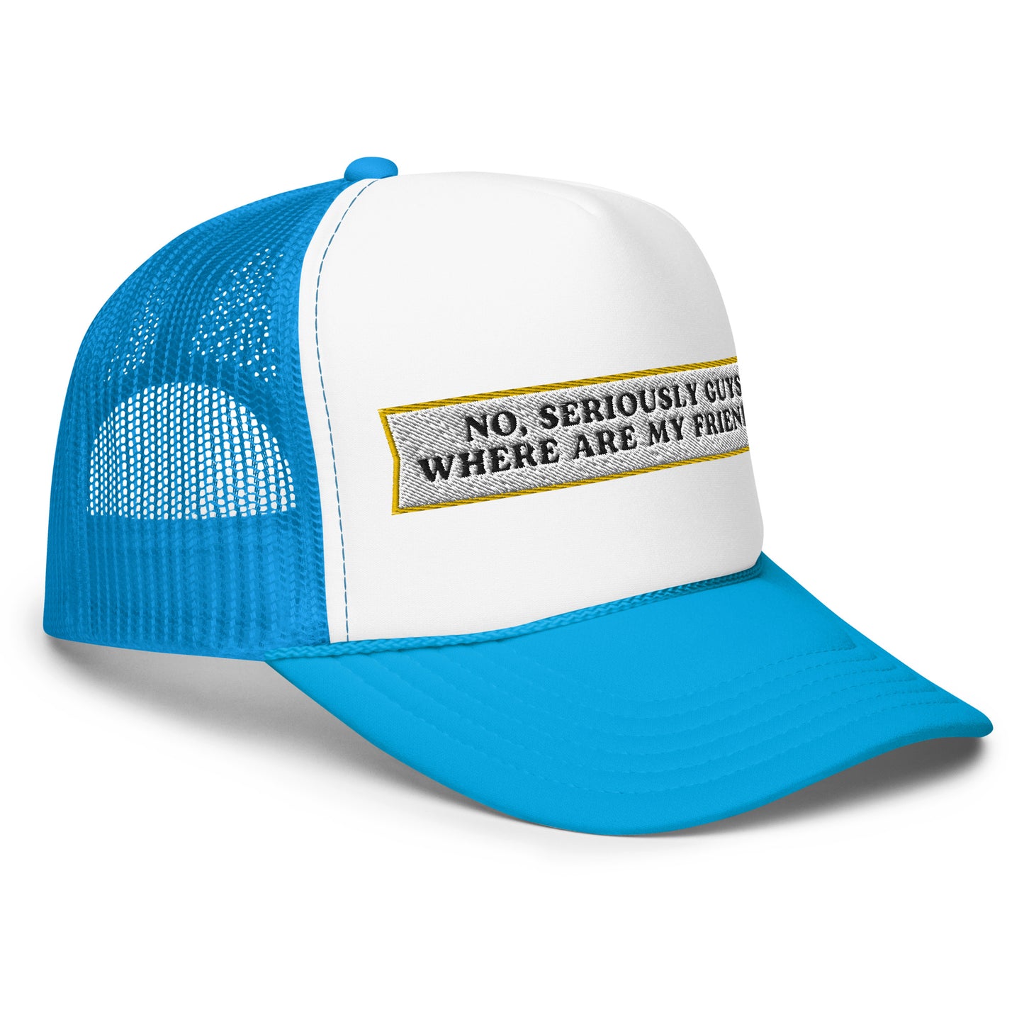 Where Are My Friends? Foam Trucker Hat