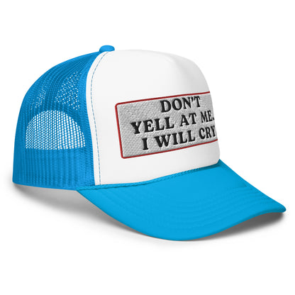 Don't Yell Foam Trucker Hat