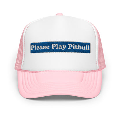 Play Pitbull Foam Trucker Hat