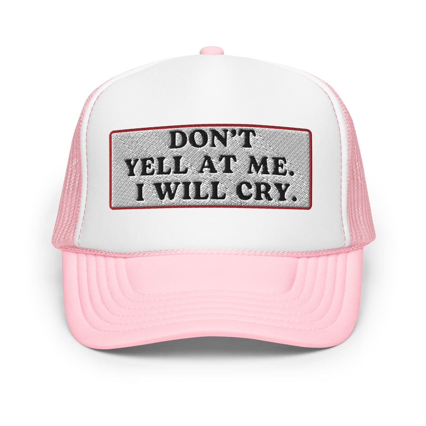 Don't Yell Foam Trucker Hat