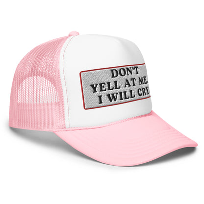 Don't Yell Foam Trucker Hat