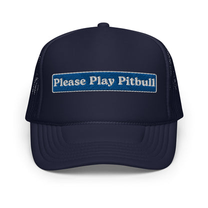 Play Pitbull Foam Trucker Hat