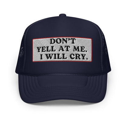 Don't Yell Foam Trucker Hat