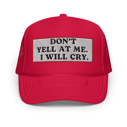 Don't Yell Foam Trucker Hat