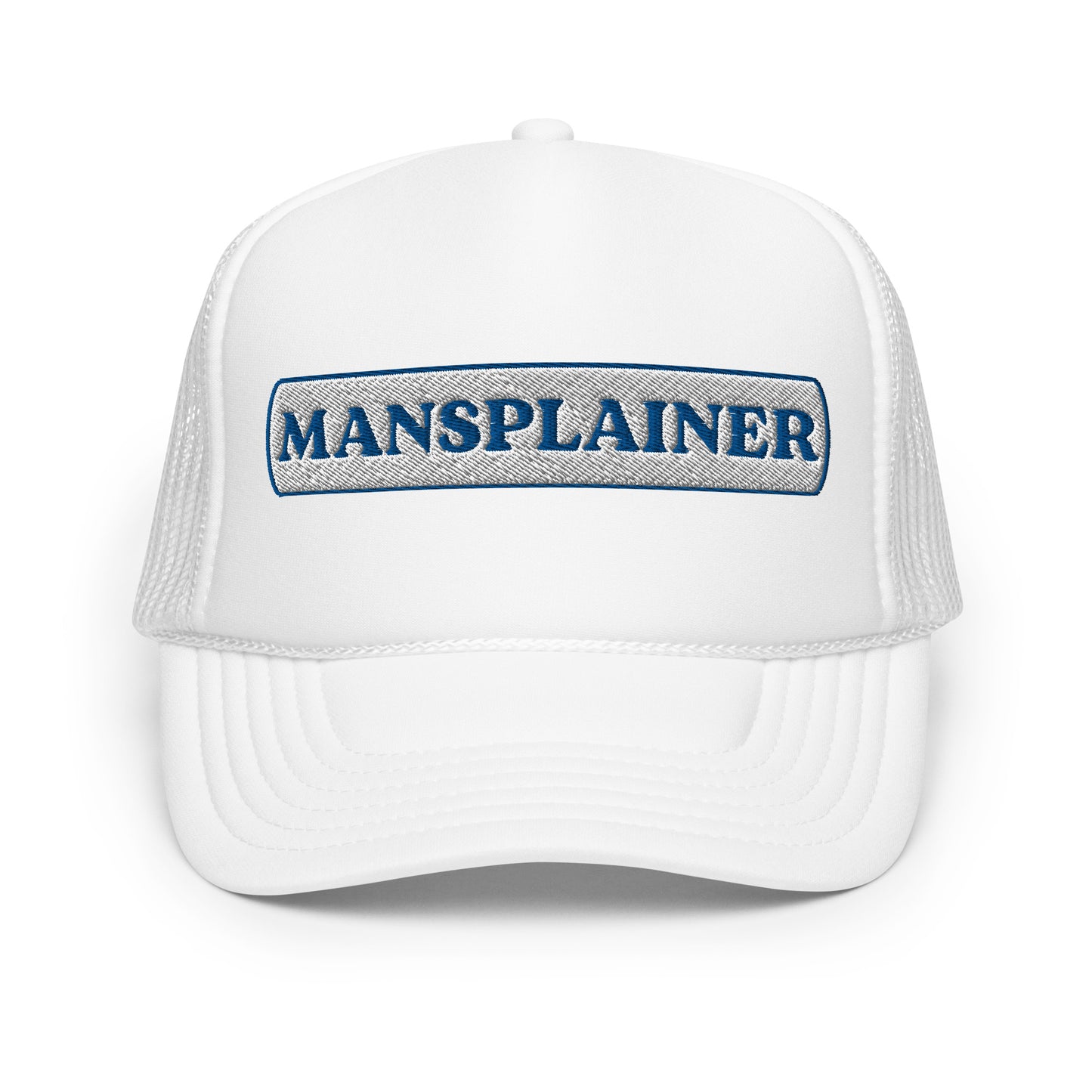 Mansplainer Foam trucker hat