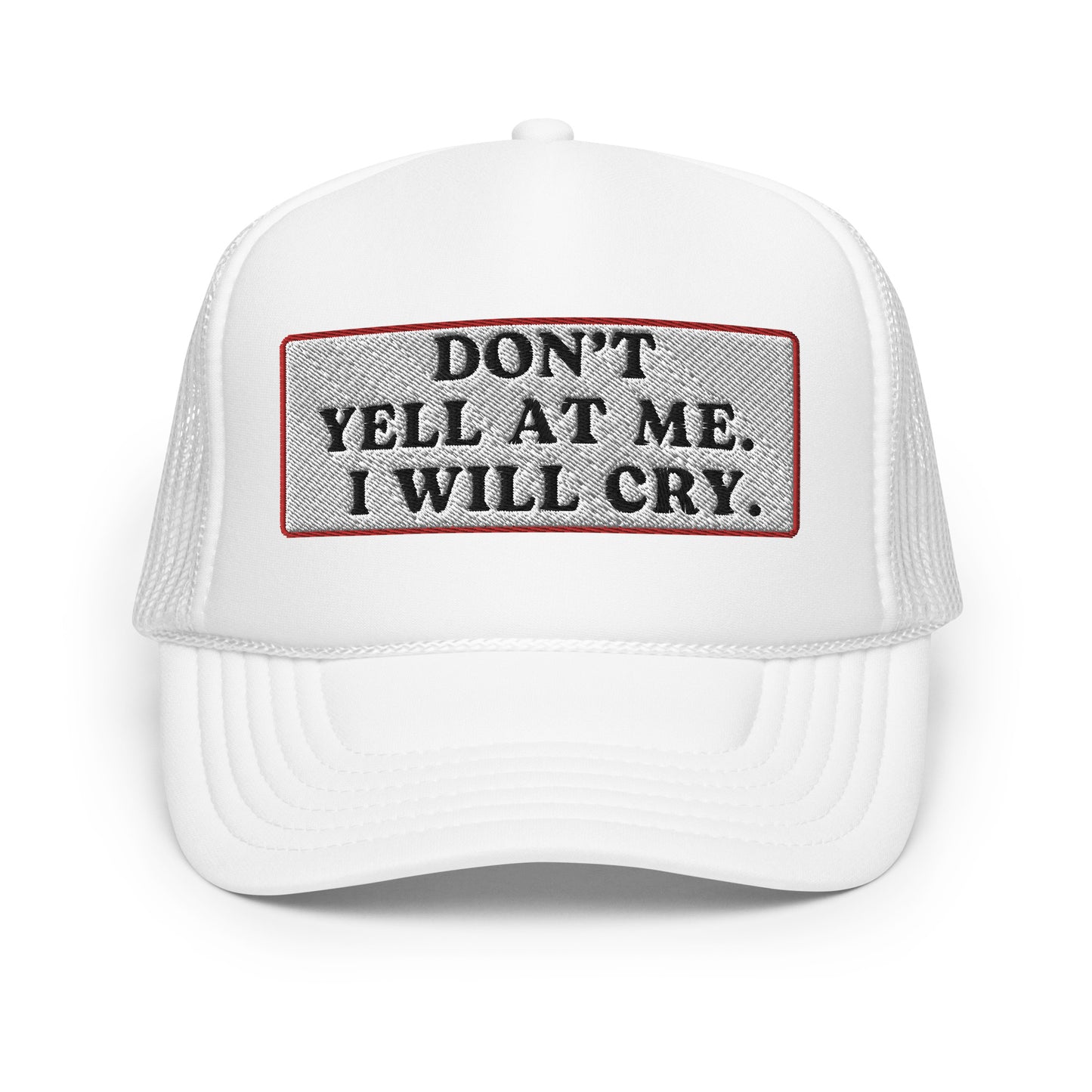 Don't Yell Foam Trucker Hat