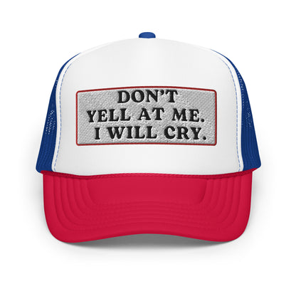 Don't Yell Foam Trucker Hat